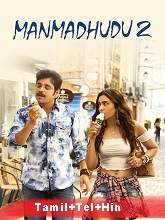 Manmadhudu 2 (2020) HDRip  [Tamil + Telugu + Hindi] Full Movie Watch Online Free