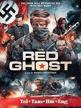 The Red Ghost (2021) BluRay  Telugu Dubbed Full Movie Watch Online Free