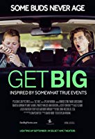 Get Big (2017) HDRip  English Full Movie Watch Online Free