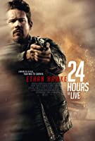 24 Hours to Live (2018) BluRay  English Full Movie Watch Online Free