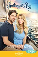 Sailing Into Love (2019) HDTV  English Full Movie Watch Online Free