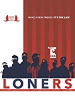 Loners (2019) HDRip  English Full Movie Watch Online Free