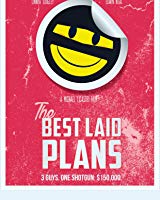The Best Laid Plans (2019) HDRip  English Full Movie Watch Online Free