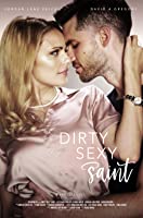 Dirty Sexy Saint (2019) HDRip  English Full Movie Watch Online Free