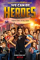 We Can Be Heroes (2020) HDRip  English Full Movie Watch Online Free