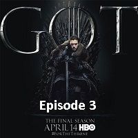 Game of Thrones Season 8 Episode 03 (2019) HDRip  Hindi Dubbed Full Movie Watch Online Free