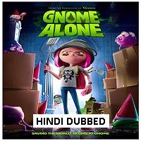 Gnome Alone (2018) HDRip  Hindi Dubbed Full Movie Watch Online Free