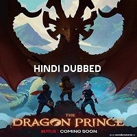 The Dragon Prince Season 2 Complete (2019) HDRip  Hindi Dubbed Full Movie Watch Online Free