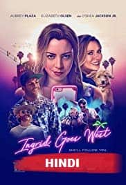 Ingrid Goes West (2017) HDRip  Hindi Dubbed Full Movie Watch Online Free