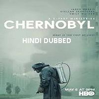 Chernobyl Season 1 Complete (2019) HDRip  Hindi Dubbed Full Movie Watch Online Free