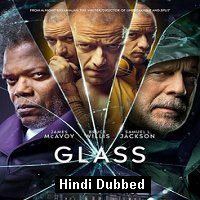 Glass (2019) HDRip  Hindi Dubbed Full Movie Watch Online Free