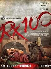 Rx 100 (2018) HDRip  Hindi Dubbed Full Movie Watch Online Free
