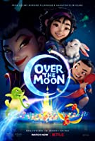 Over the Moon (2020) HDRip  Hindi Dubbed Full Movie Watch Online Free