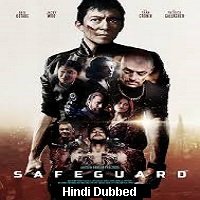Safeguard (2020) HDRip  Hindi Dubbed Full Movie Watch Online Free