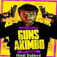 Guns Akimbo (2020) HDRip  Hindi Dubbed Full Movie Watch Online Free