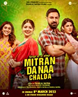 Mitran Da Naa Chalda (2023) HDRip  Punjabi Full Movie Watch Online Free