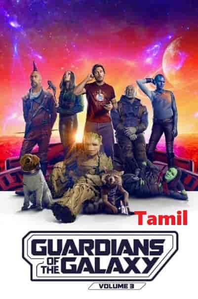 Guardians of the Galaxy Vol. 3 (2023) DVDScr  Tamil Dubbed Full Movie Watch Online Free