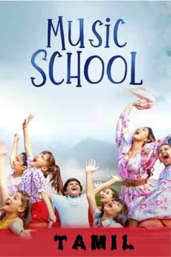 Music School (2023) DVDScr  Tamil Full Movie Watch Online Free