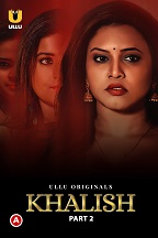 Khalish Part 2 Ullu Originals (2023) HDRip  Hindi Full Movie Watch Online Free