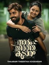 Thaaram Theertha Koodaram (2023) HDRip  Malayalam Full Movie Watch Online Free