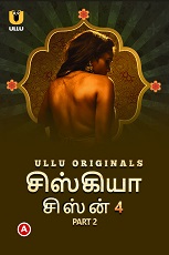 Siskiyaan Part 2 Season 4 (2023) HDRip  Tamil Full Movie Watch Online Free
