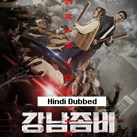 Gangnam Zombie (2023) HDRip  Hindi Dubbed Full Movie Watch Online Free
