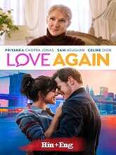 Love Again (2023) HDRip  Hindi Dubbed Full Movie Watch Online Free