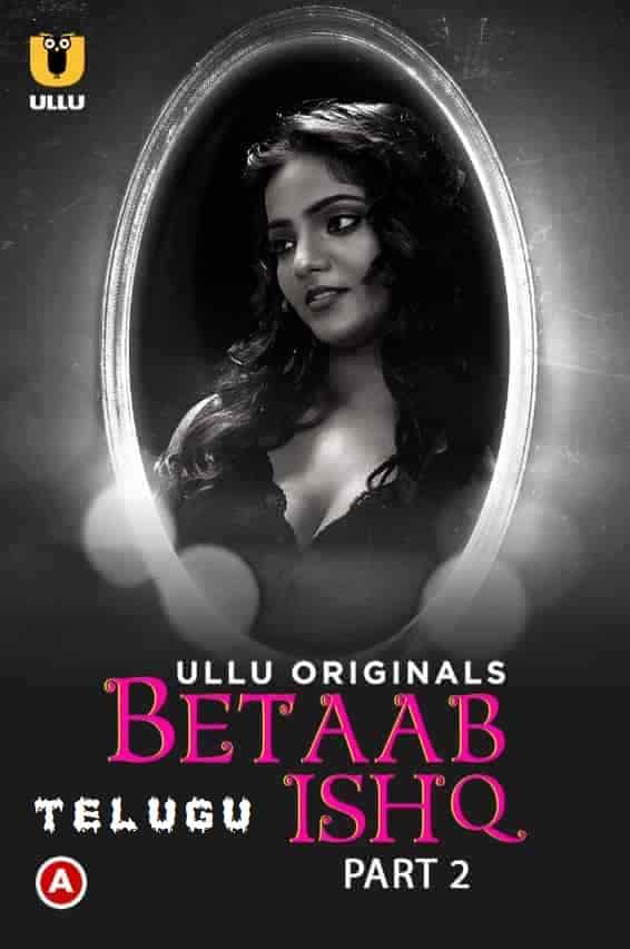 Betaab Ishq Part 2 (2023) HDRip  Telugu Full Movie Watch Online Free