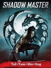 Shadow Master (2022) BluRay  Telugu Dubbed Full Movie Watch Online Free