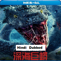 Deep Sea Python (2023) HDRip  Hindi Dubbed Full Movie Watch Online Free