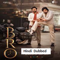 Bro (2023) DVDScr  Hindi Full Movie Watch Online Free