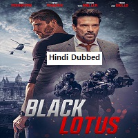 Black Lotus (2023) HDRip  Hindi Dubbed Full Movie Watch Online Free