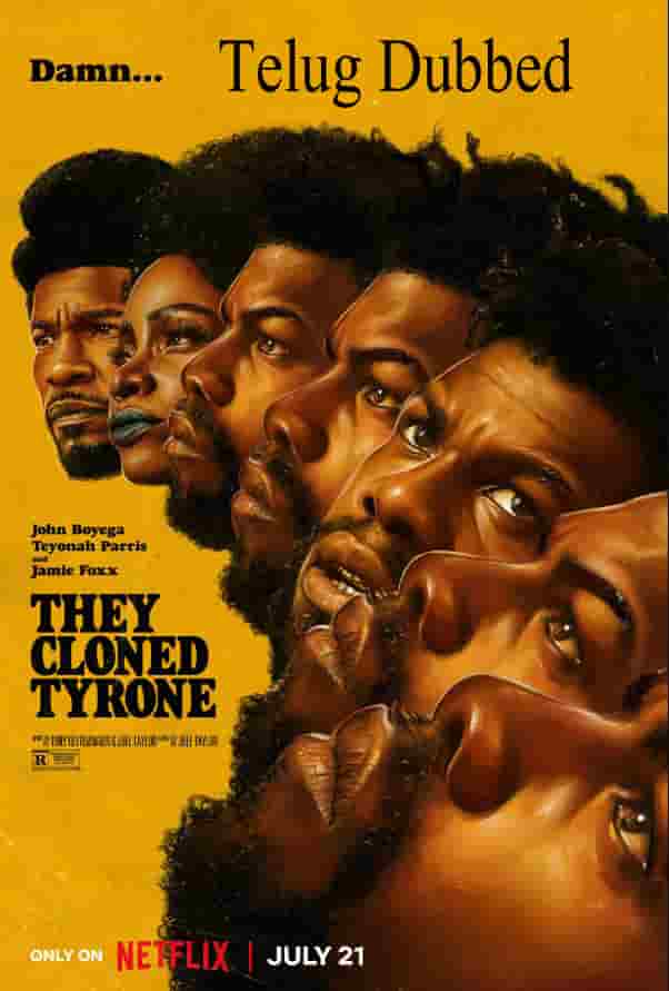 They Cloned Tyrone (2023) BluRay  Telugu Dubbed Full Movie