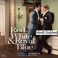 Red, White and Royal Blue (2023) HDRip  Hindi Dubbed Full Movie