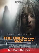 The Only Way Out (2021) Telugu Dubbed Full Movie
