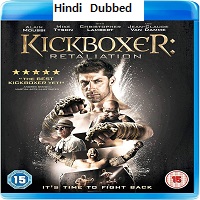 Kickboxer: Retaliation (2018) Hindi Dubbed Full Movie