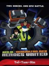 Ben 10/Generator Rex: Heroes United (2011) Telugu Dubbed Full Movie