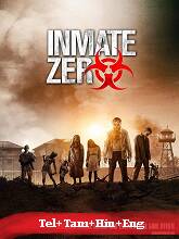 Inmate Zero (2020) Telugu Dubbed Full Movie