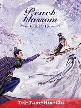 Peach Blossom Origin (2022) Telugu Dubbed Full Movie