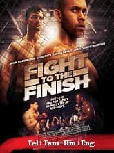 Fight to the Finish (2016) Telugu Dubbed Full Movie