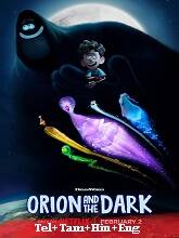 Orion and the Dark (2024) Telugu Dubbed Full Movie