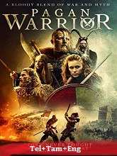 Pagan Warrior (2019) HDRip  Telugu Dubbed Full Movie Watch Online Free