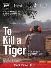 To Kill a Tiger (2024) HDRip  Telugu Full Movie Watch Online Free