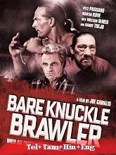 Bare Knuckle Brawler (2019) HDRip  Telugu Dubbed Full Movie Watch Online Free