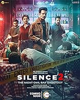 Silence 2: The Night Owl Bar Shootout (2024) HDRip  Hindi Full Movie Watch Online Free