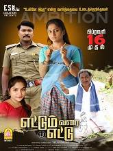 Ettum Varai Ettu (2024) HDRip  Tamil Full Movie Watch Online Free