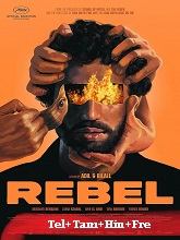 Rebel (2022) HDRip  Telugu Dubbed Full Movie Watch Online Free