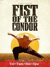 The Fist of the Condor (2023) HDRip  Telugu Dubbed Full Movie Watch Online Free