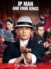 IP Man And Four Kings (2021) HDRip  Telugu Dubbed Full Movie Watch Online Free